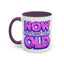 Birthday Mug - Now That's What I Call Old