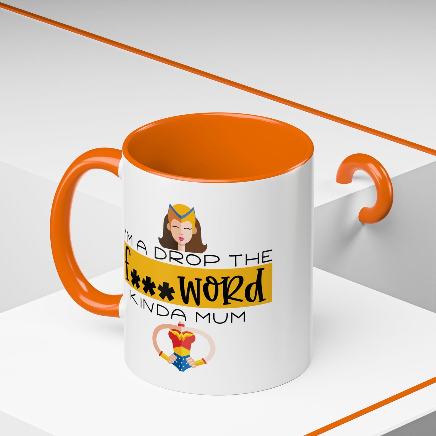 Adult Mug - I'm a Drop The F Word Kinda Mom