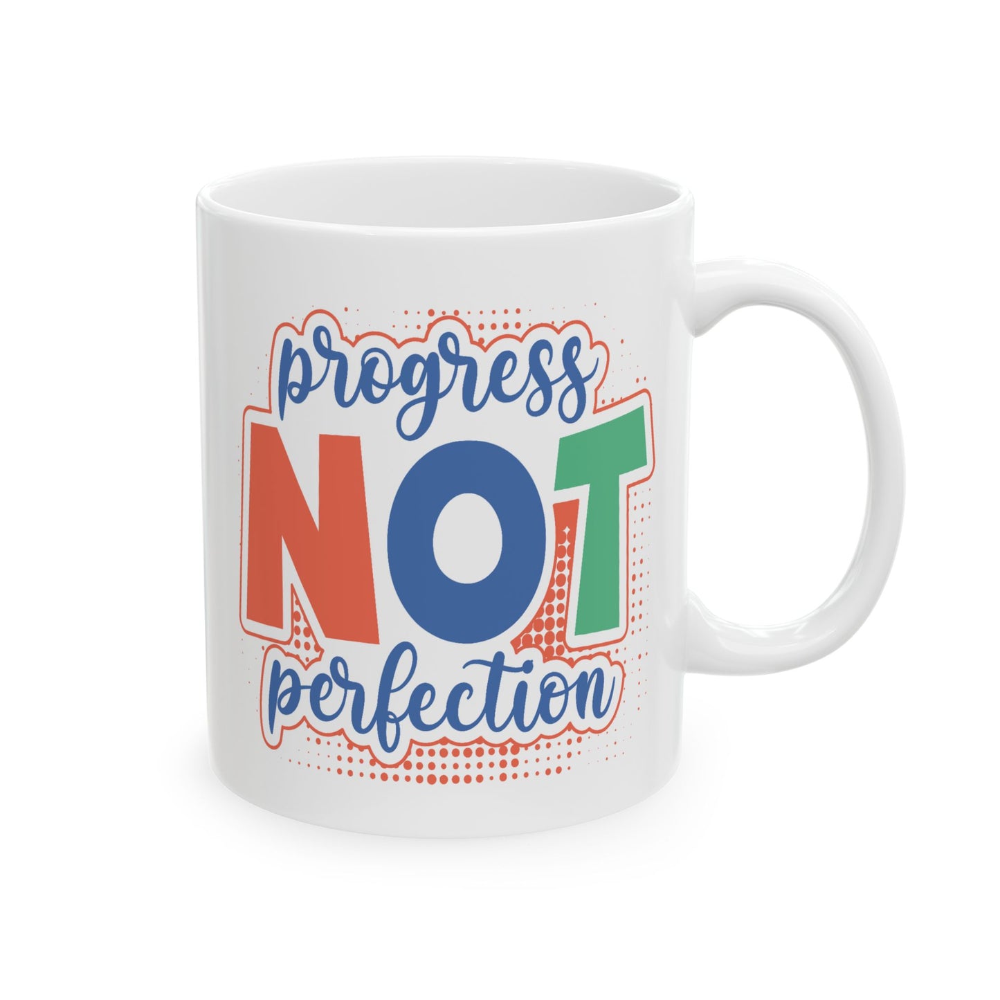 Motivation Mug - Progress Not Perfection!