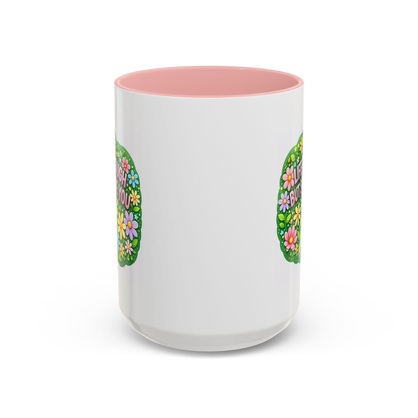 Wellness Mug - Life Is Tough