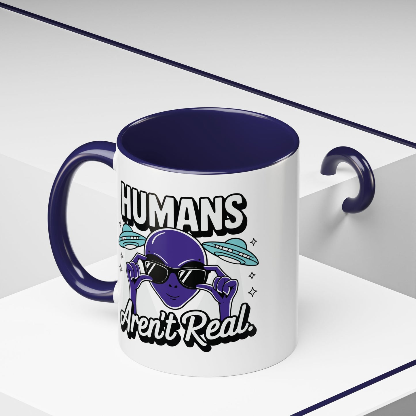 Alien Mug - Humans Aren't Real