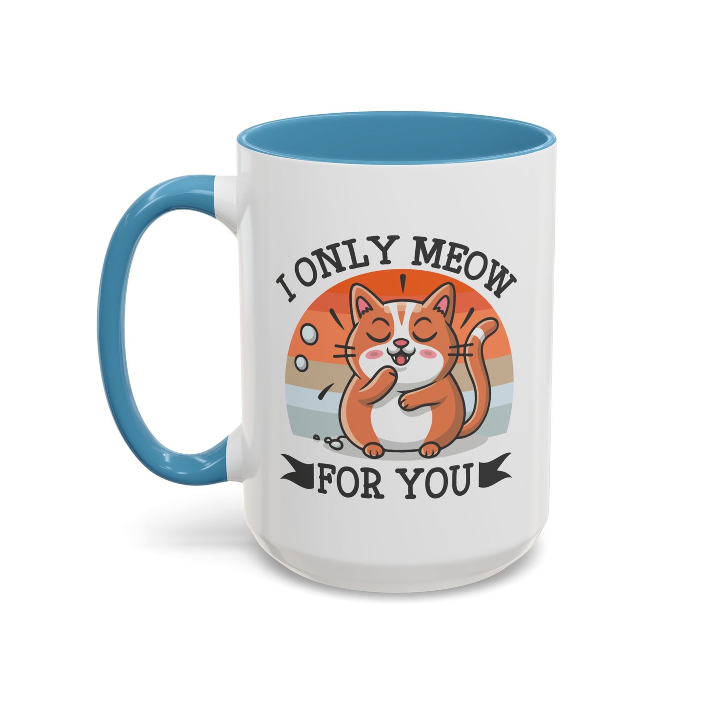 Animal Mug - I Only Meow For You