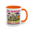 Humor Mug - My Demons