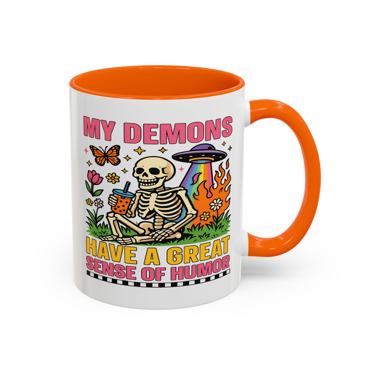 Humor Mug - My Demons