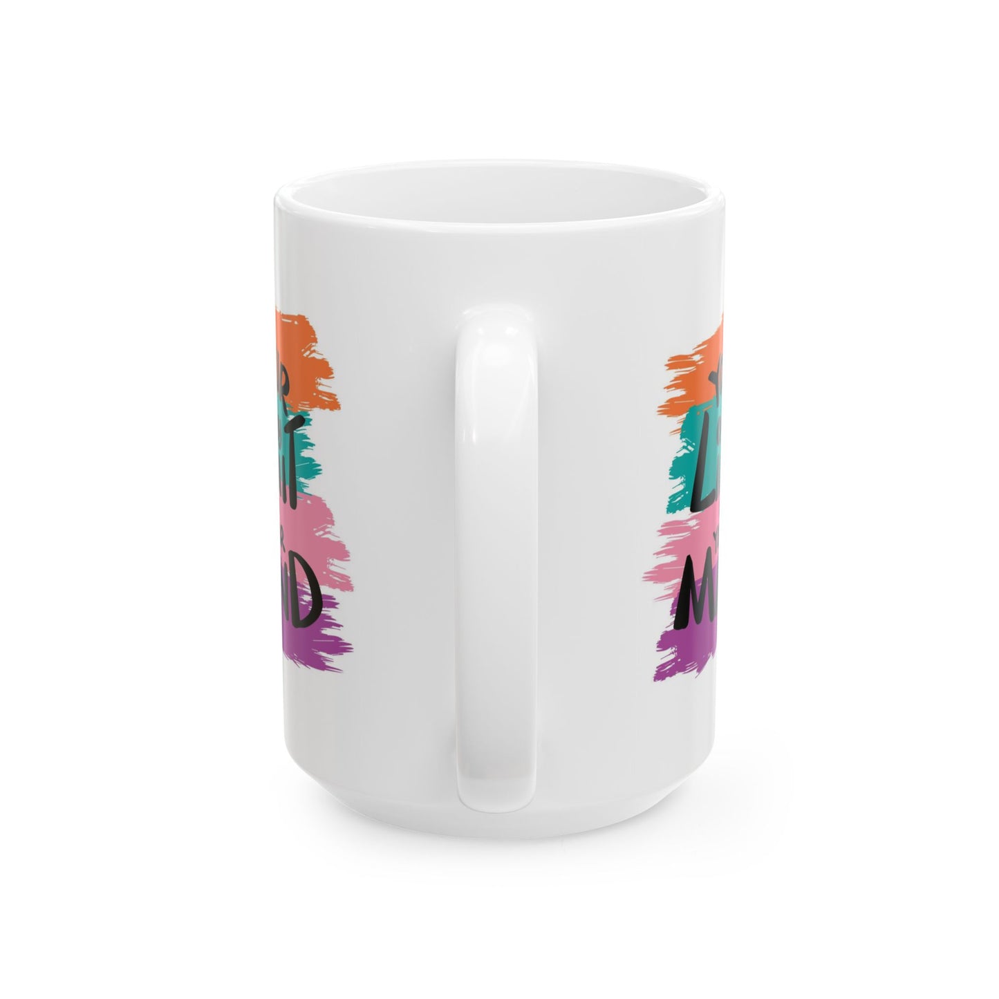 Motivation Mug - Your Only Limit is Your Mind