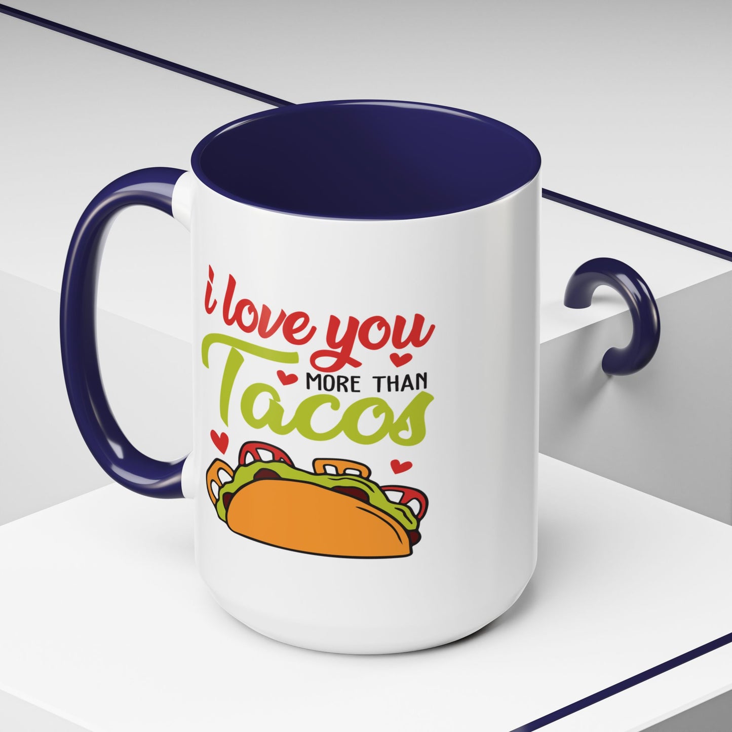 Anniversary Mug - I Love You More Than Tacos