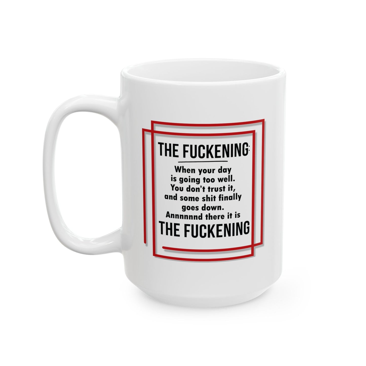 Adult Mug - The Fuckening