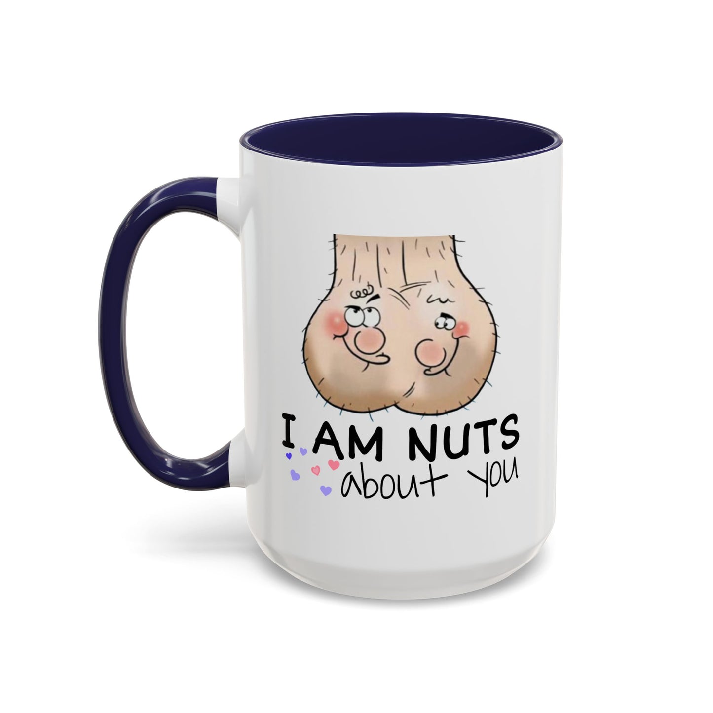 Adult Mug - I Am Nuts About You