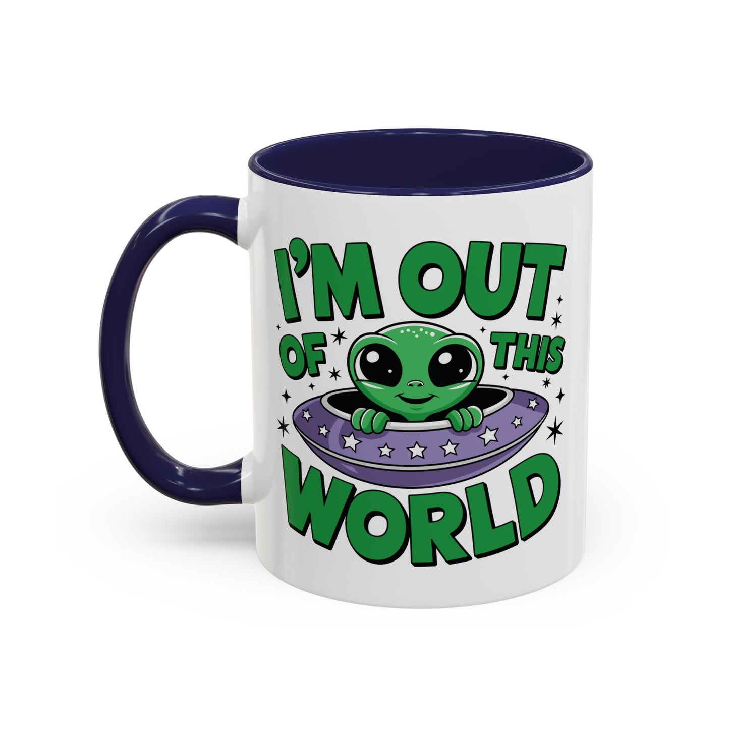 Alien Mug - I'm Out Of This World
