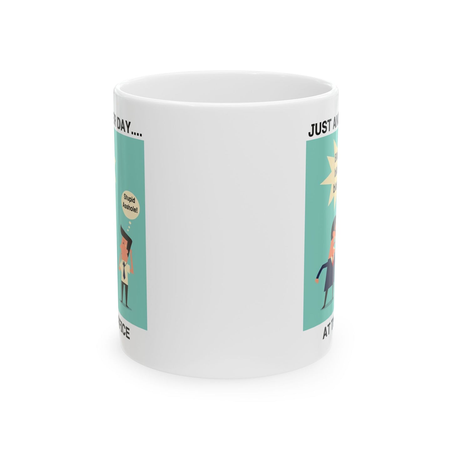 Office Mug - Just Another Day
