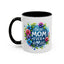 Mother's Day Mug - Best Mom Ever Floral
