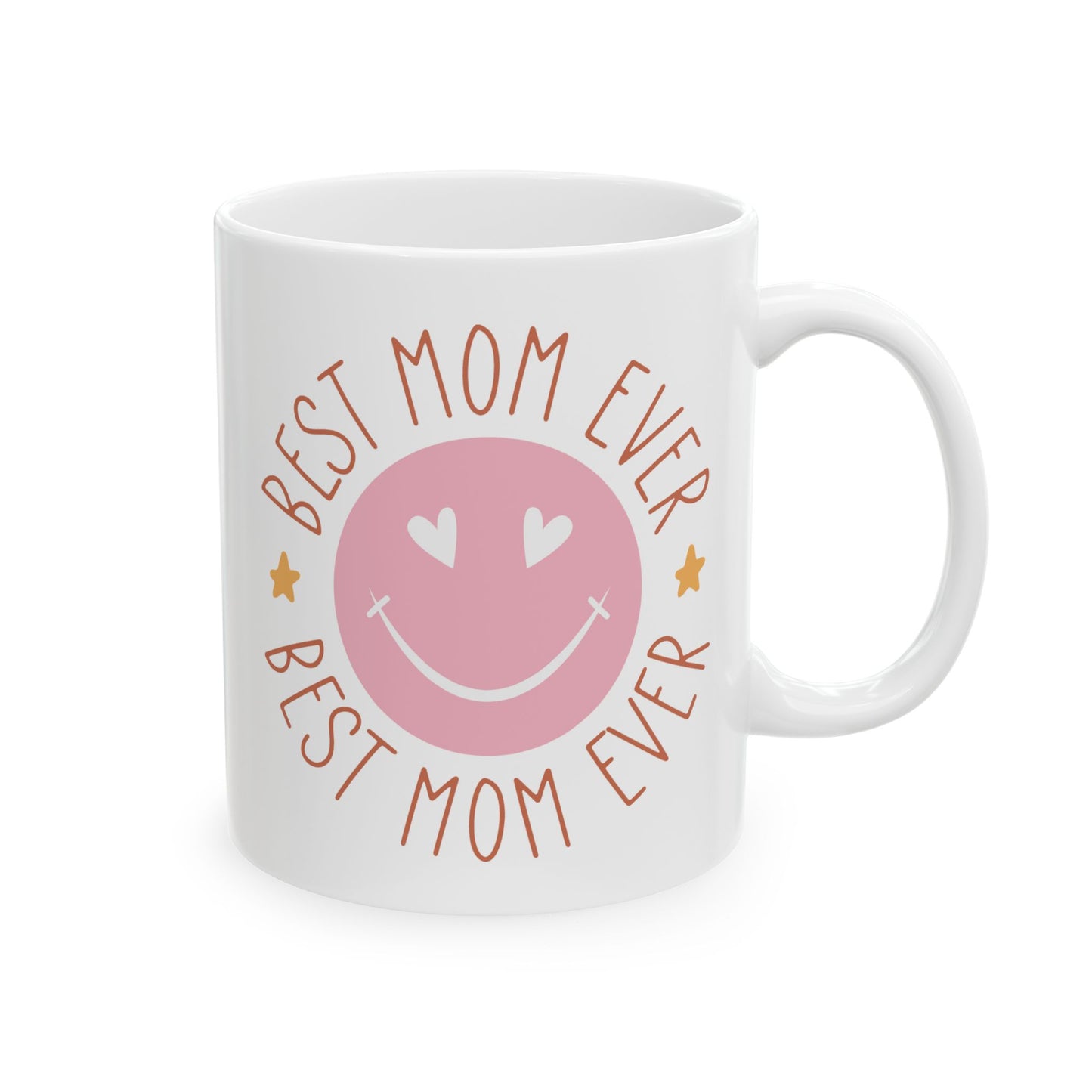 Mother's Day Mug - Best Mom Ever Smiley Face