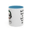 Humor Mug - Don't Take Yourself So Seriously