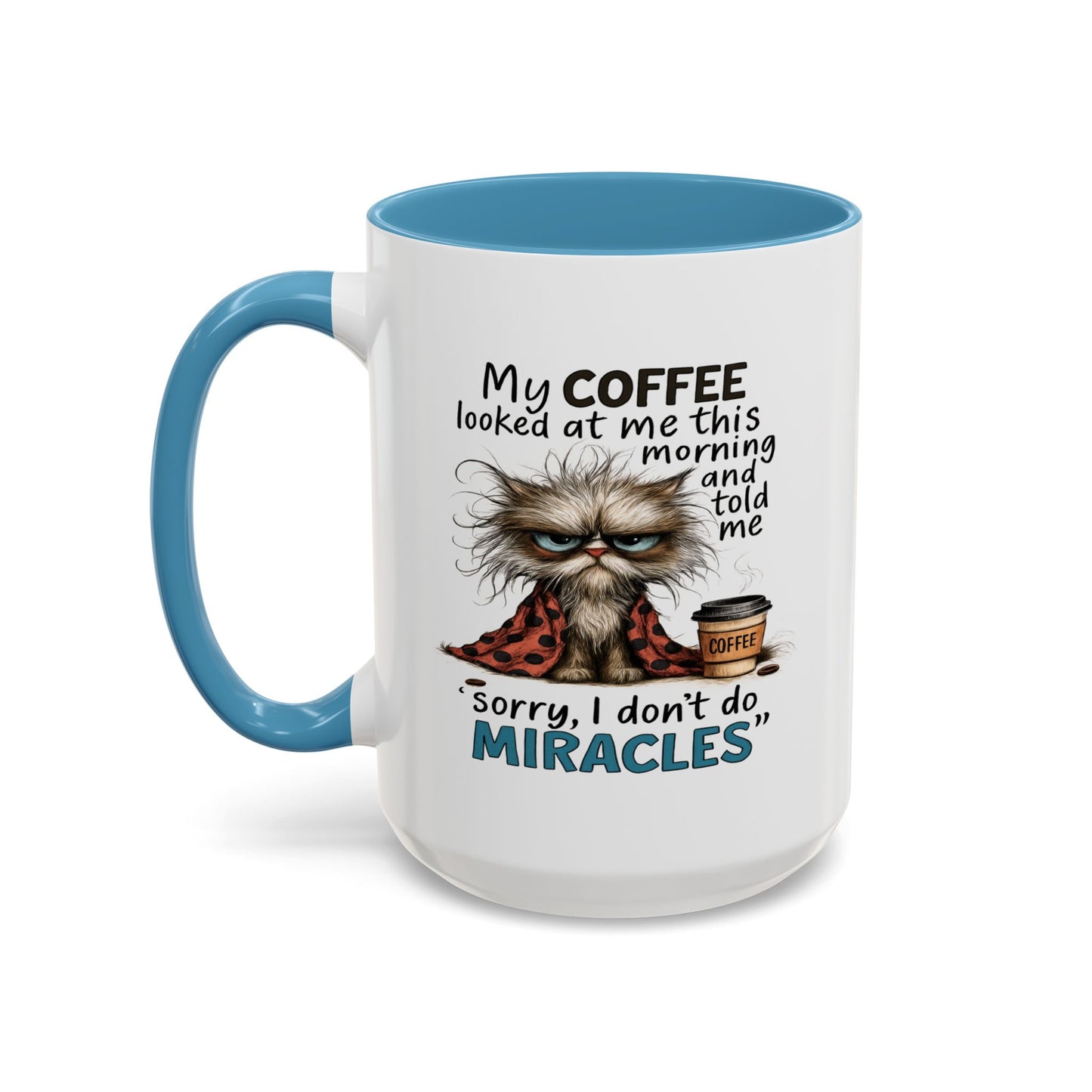 Animal Mug - My Coffee Looked At Me