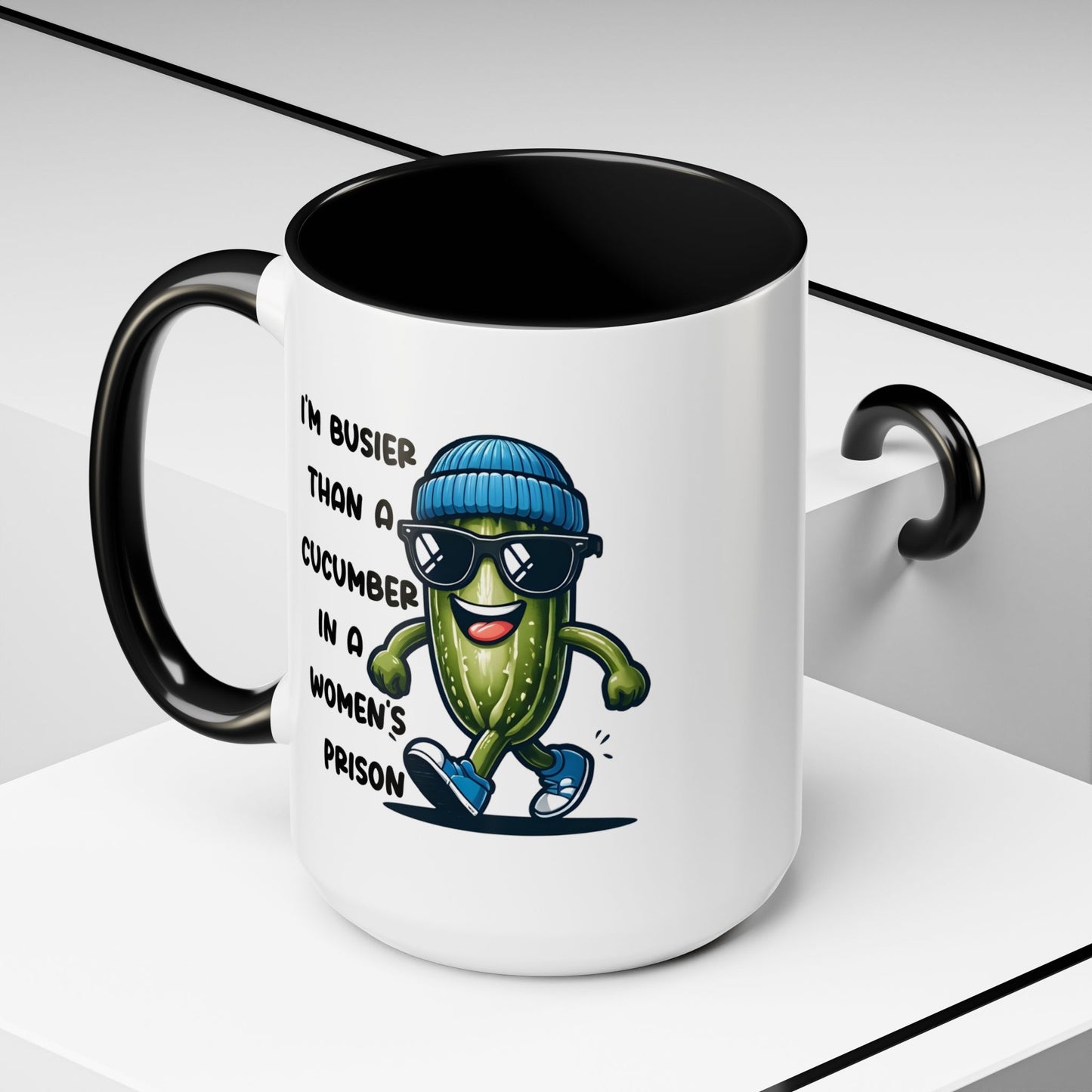 Adult Mug - I'm Busier Than a Cucumber In a Women's Prison