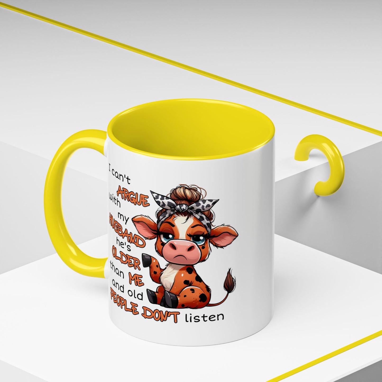 Humor Mug - I Can't Argue With My Husband