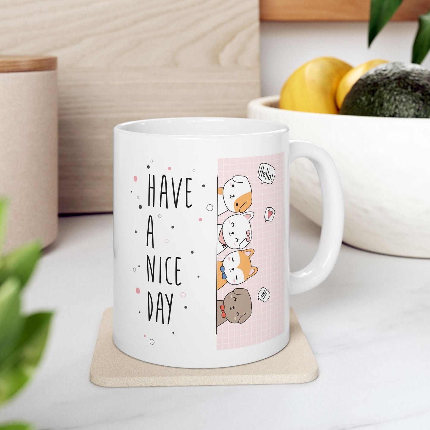 Animal Mug - Have a Nice Day Cute Dogs