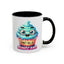 Humor Mug - Don't Be a Cuntcake