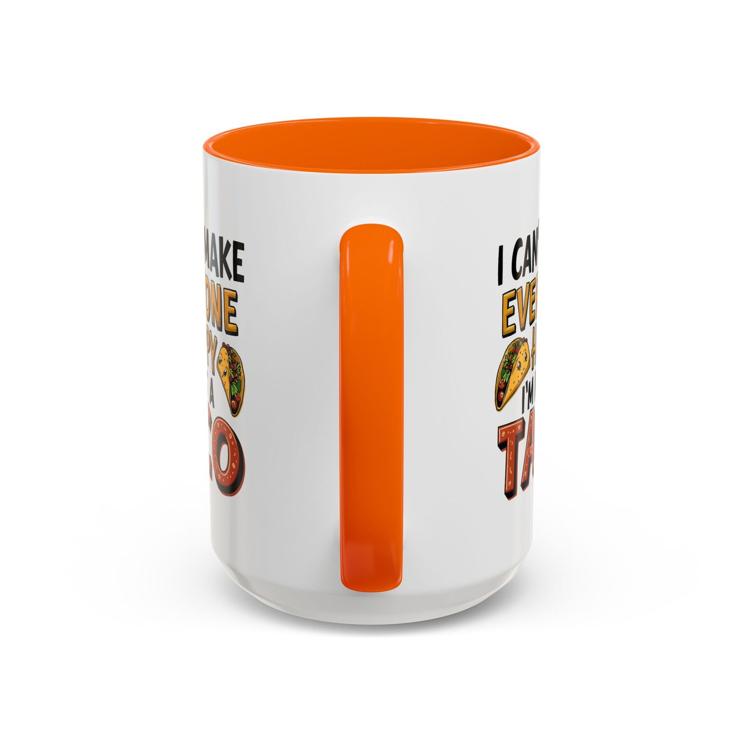Humor Mug - I Can't Make Everyone Happy