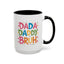 Father's Day Mug - Dada Daddy Dad Bruh