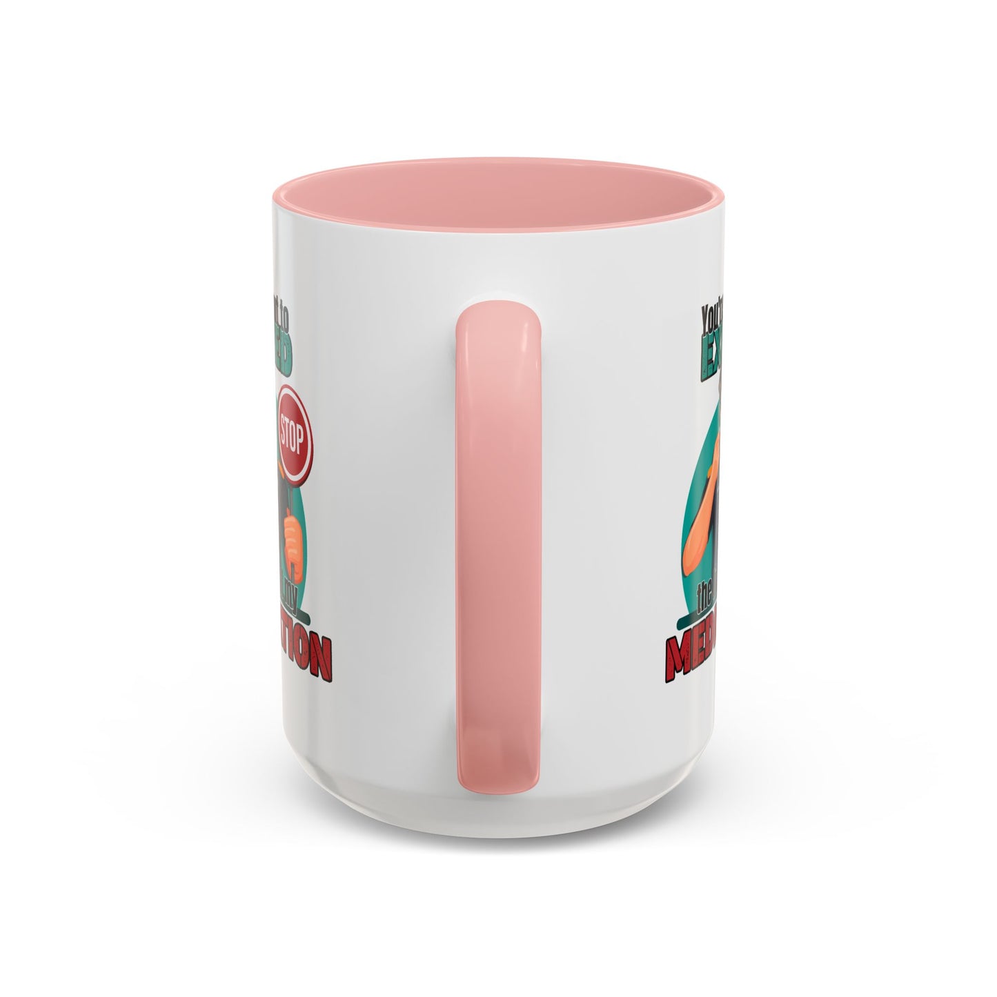 Humor Mug - You Are About To Exceed