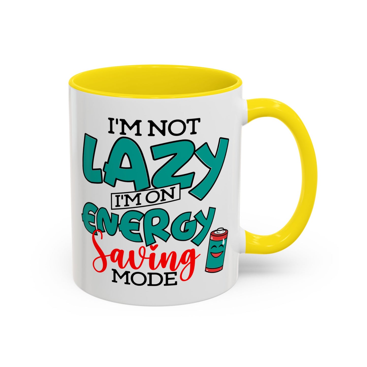 Humor Mug -I'm Not Lazy. I'm on Energy-Saving Mode