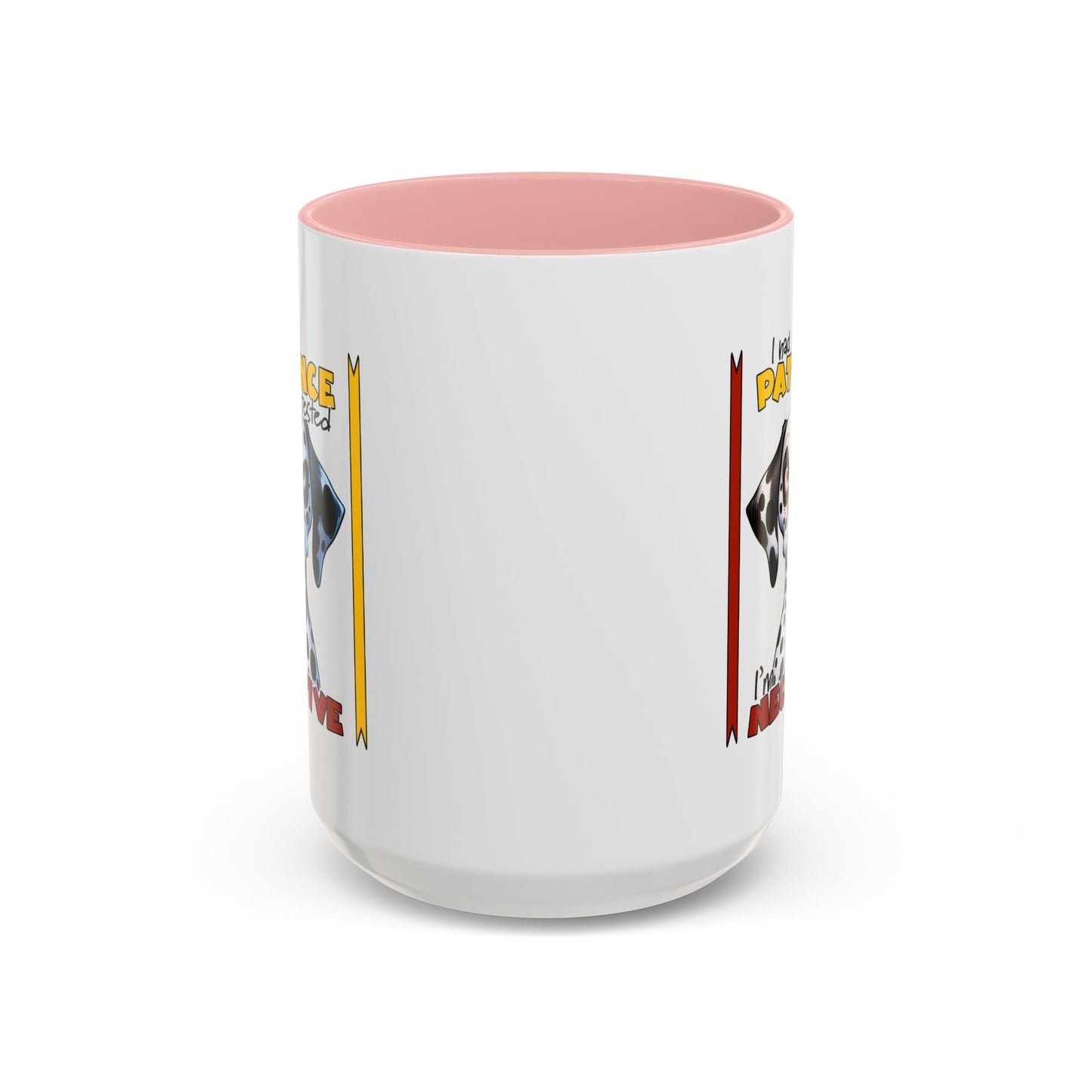 Humor Mug - I Had My Patience Tested
