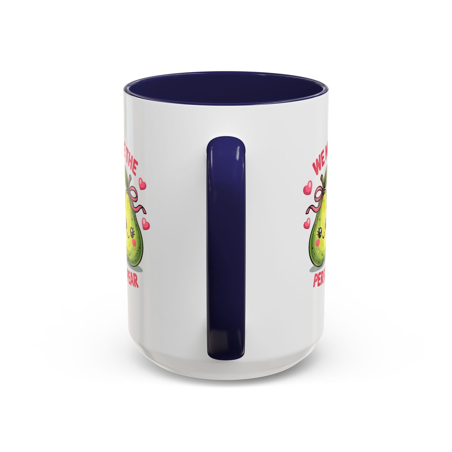 Anniversary Mug - We Make The Perfect Pear