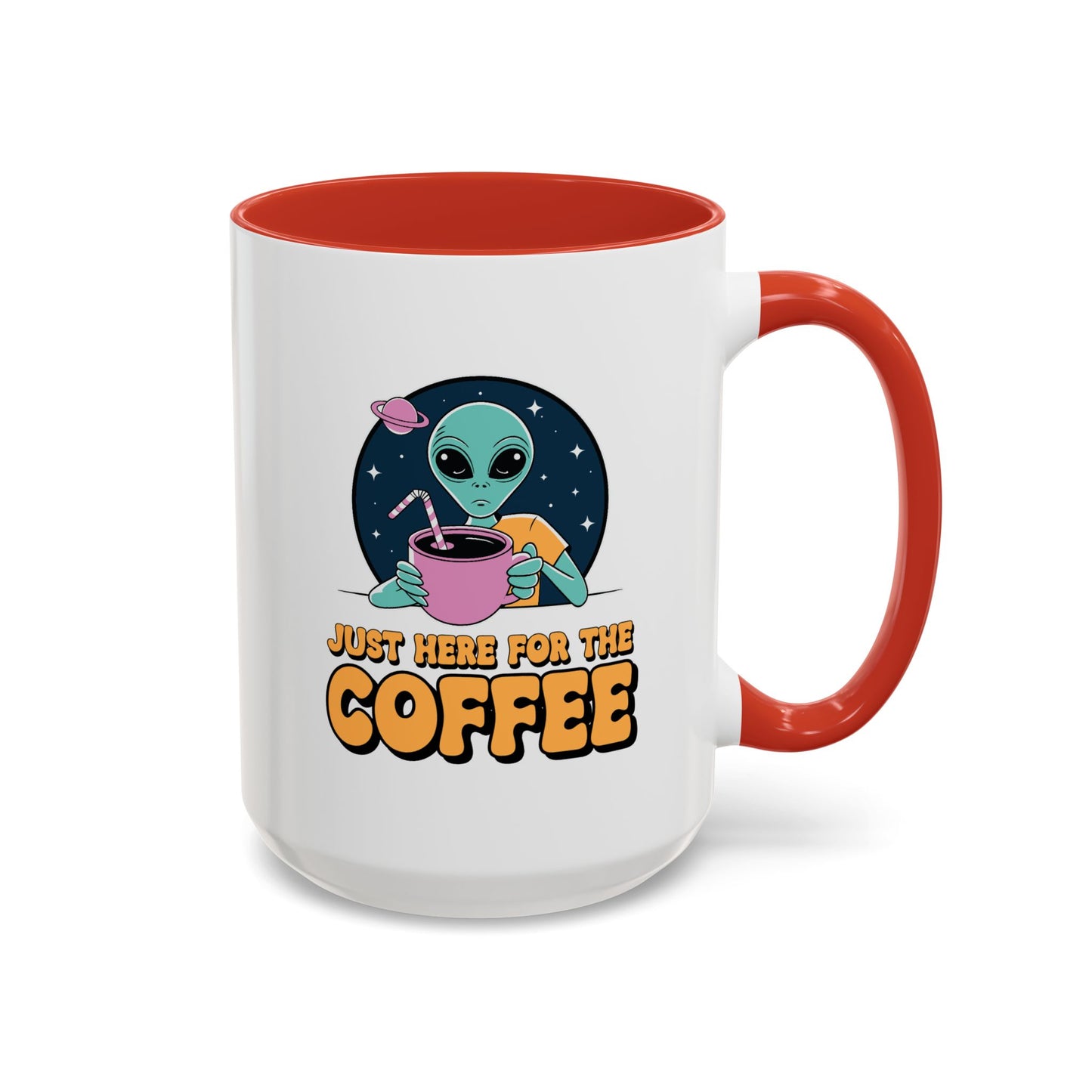 Alien Mug - Just Here For