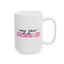 Humor Mug - If My Mouth Doesn't Say It