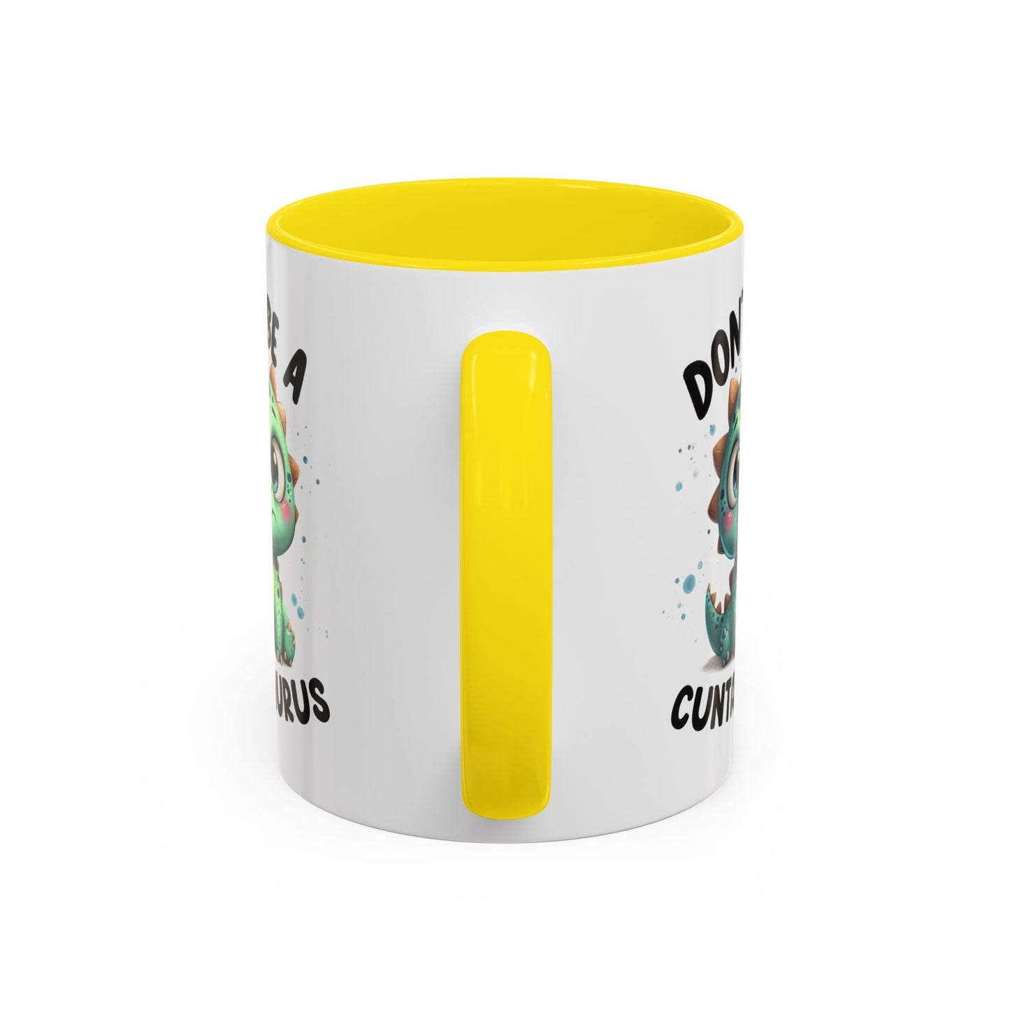 Humor Mug - Don't Be a Cuntasaurus