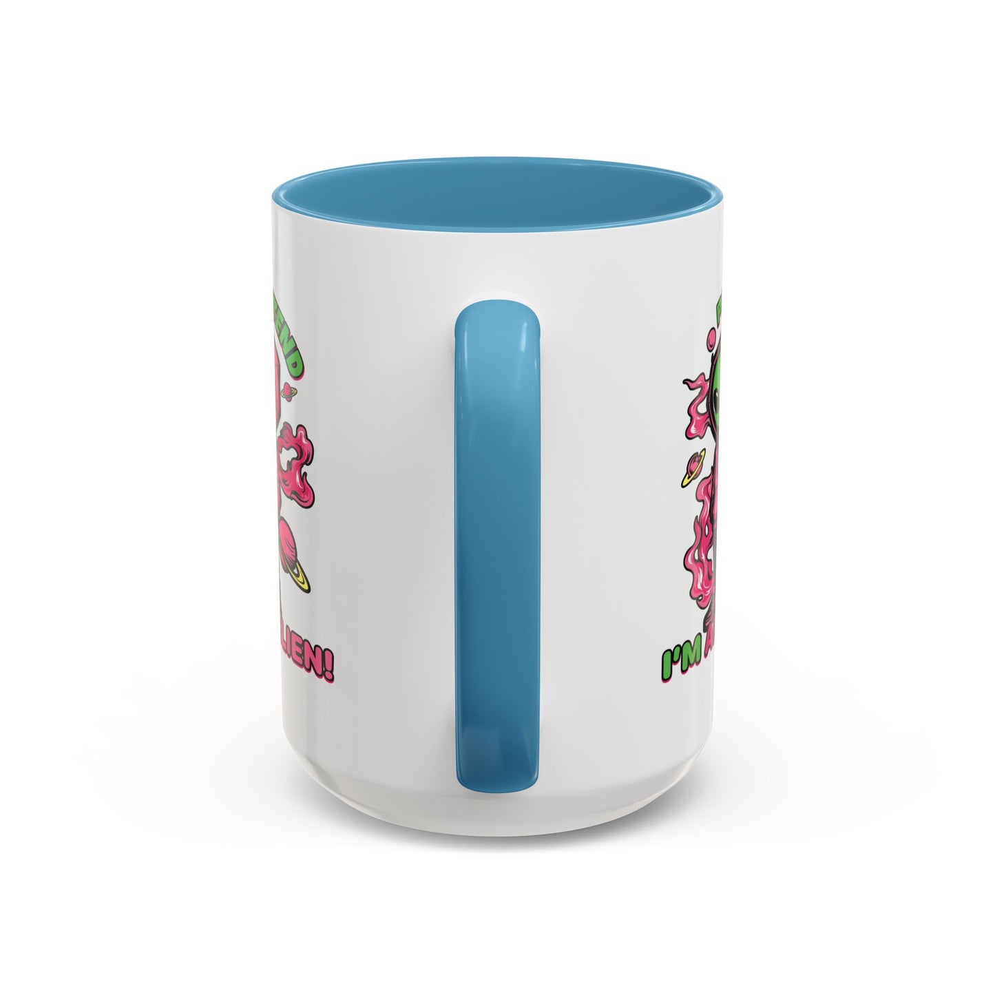 Alien Mug - Pretend I'm An Alien