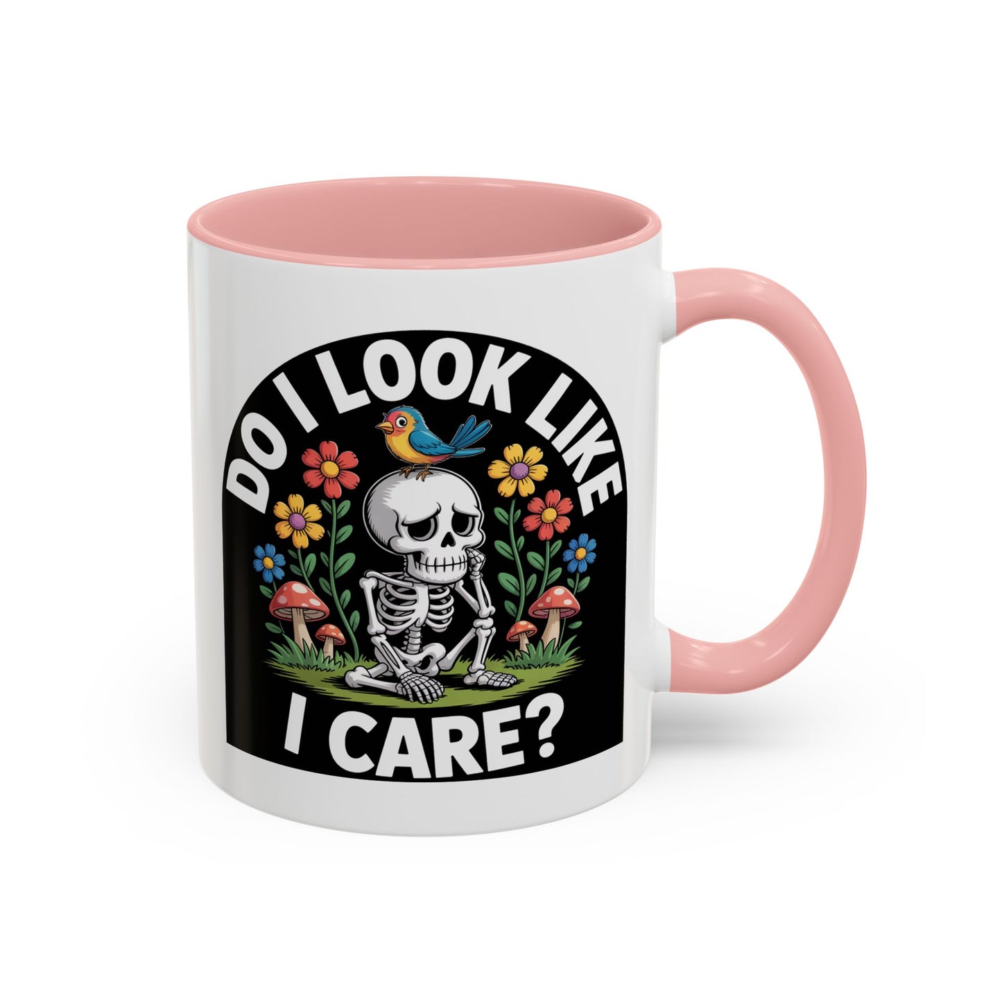 Humor Mug - Do I look Like I Care