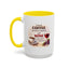 Humor Mug - I Drink Coffee Because I Need It