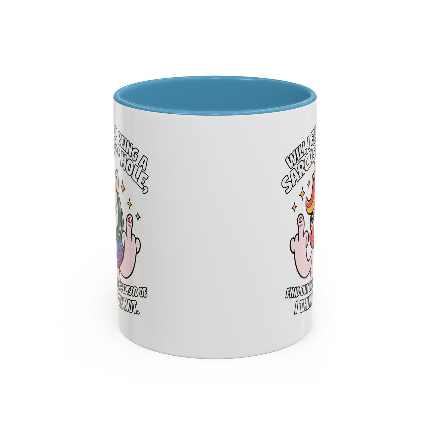 Adult Mug - Will I Ever Stop
