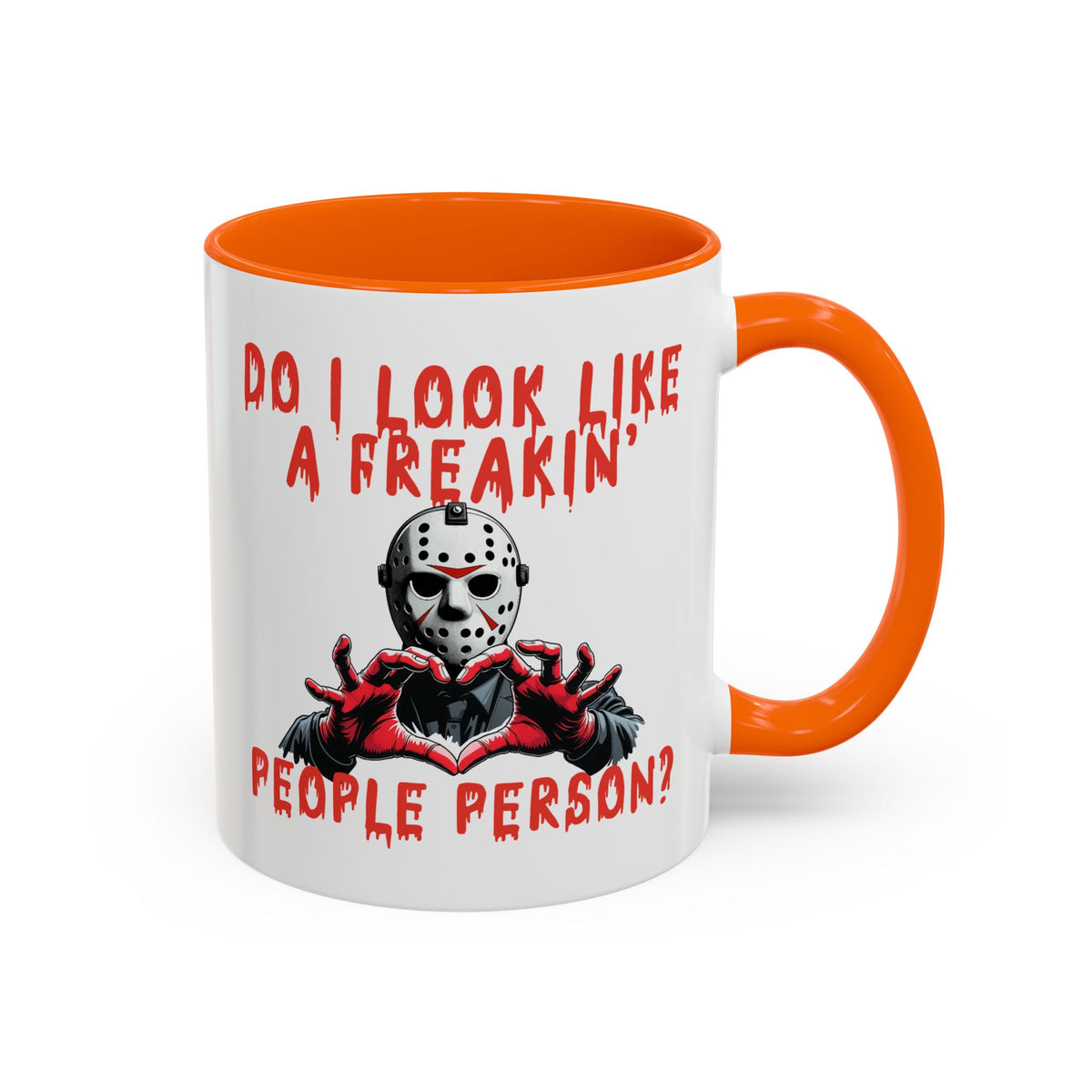 Humor Mug - Do I look Like a Freakin' People Person