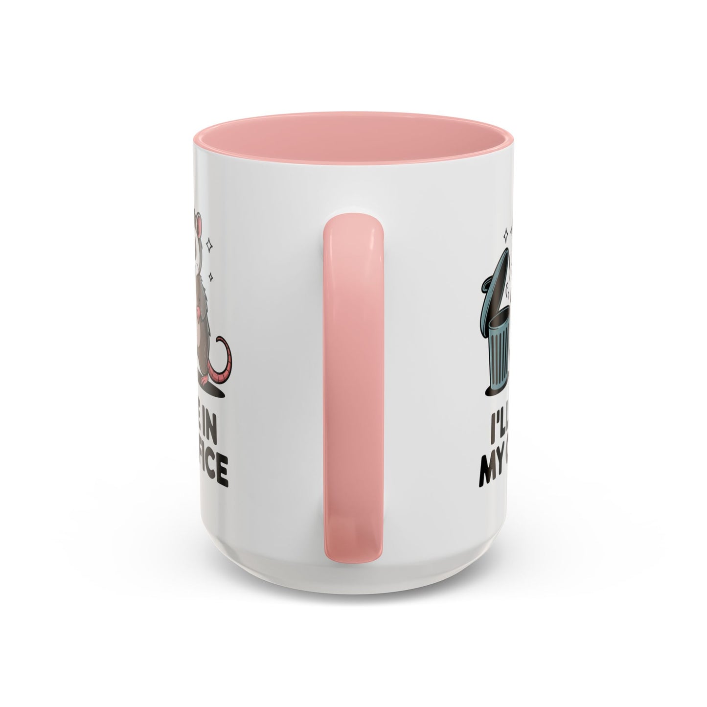 Office Mug - I'll Be In My Office