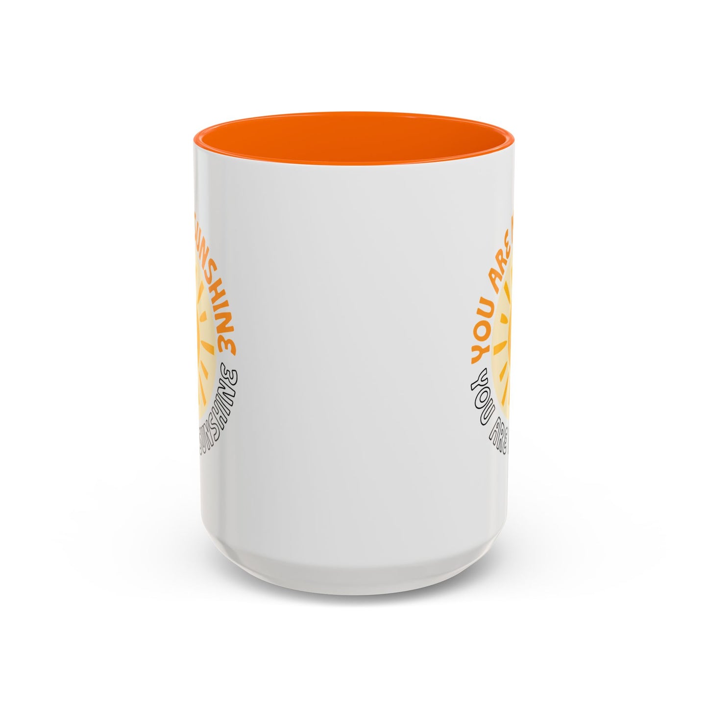 Motivational Mug - You Are My Sunshine