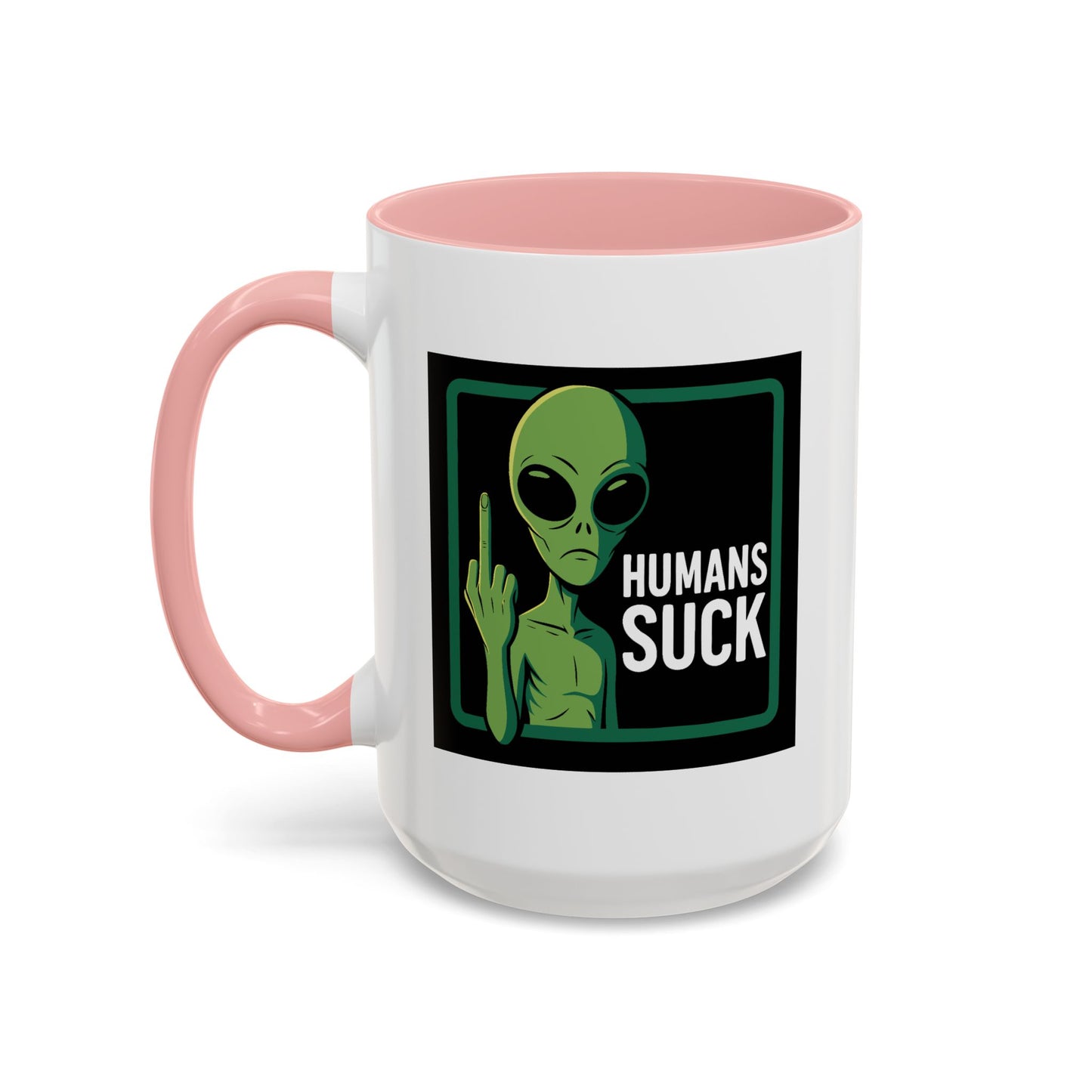Alien Mug - Humans Suck