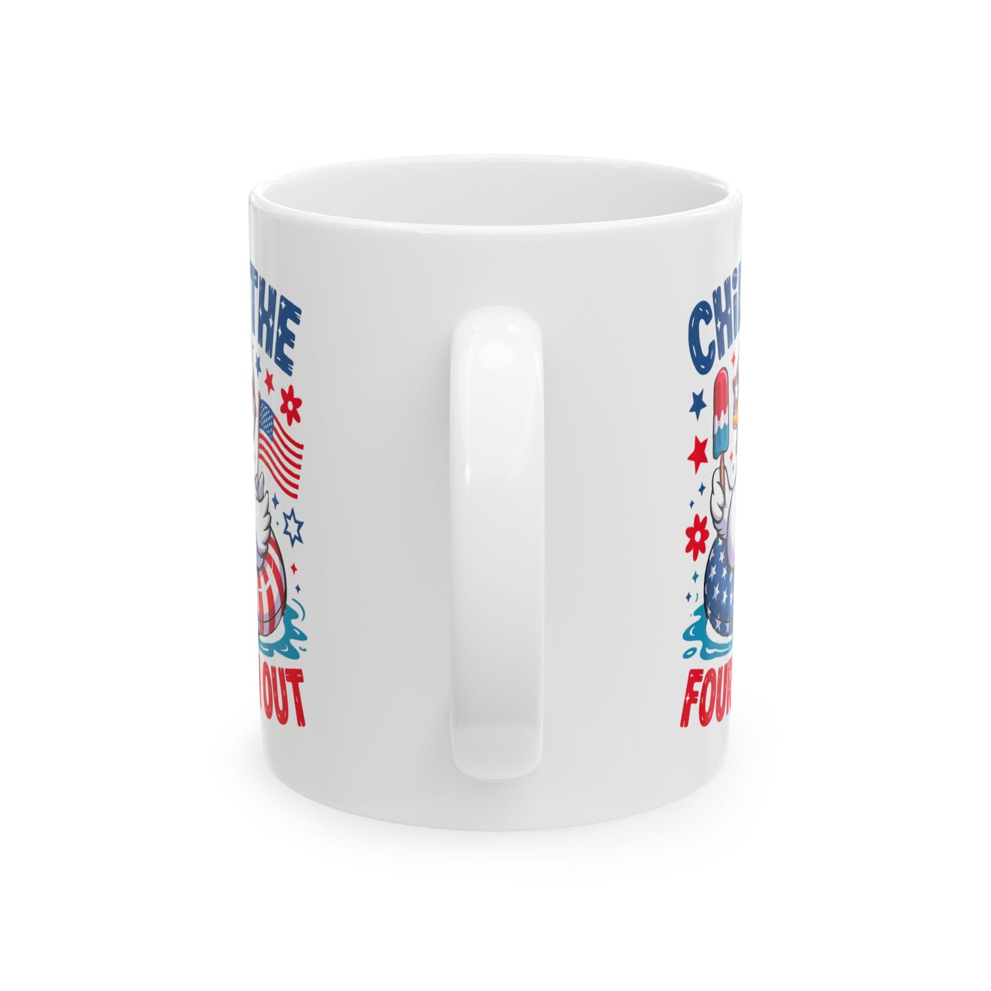 4th of July Mug - Chill the Fourth Out