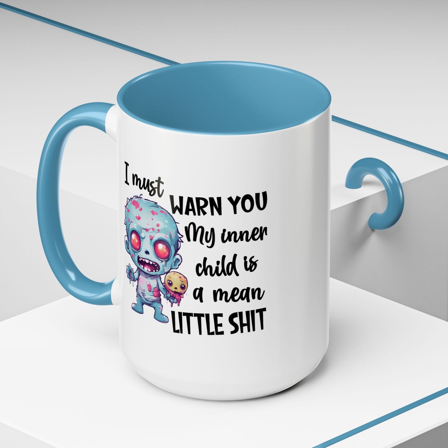 Humor Mug - I Must Warn You