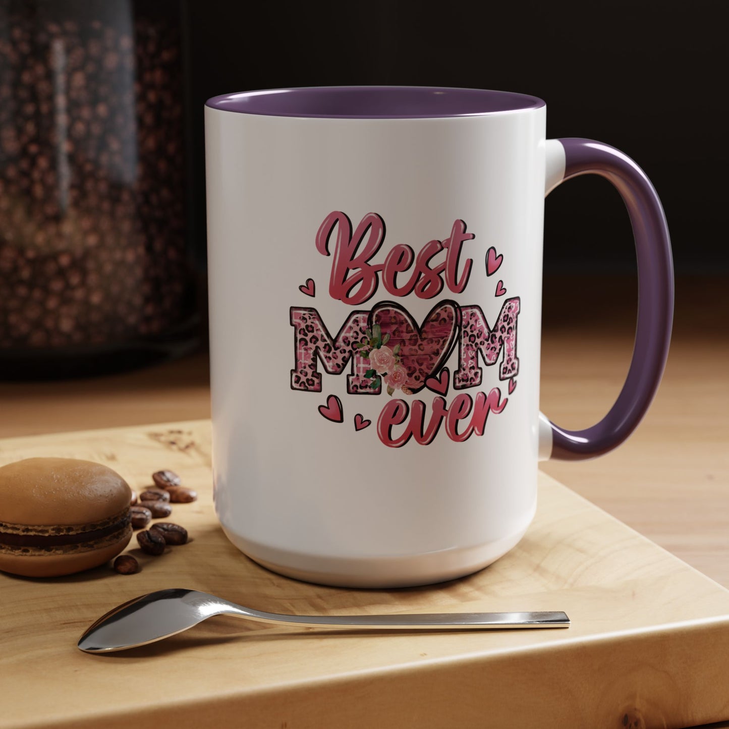 Mother's Day Mug - Best Mom Ever