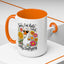 Office Mug - Sorry I'm Late