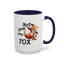 Humor Mug - Not Givin Any Fox