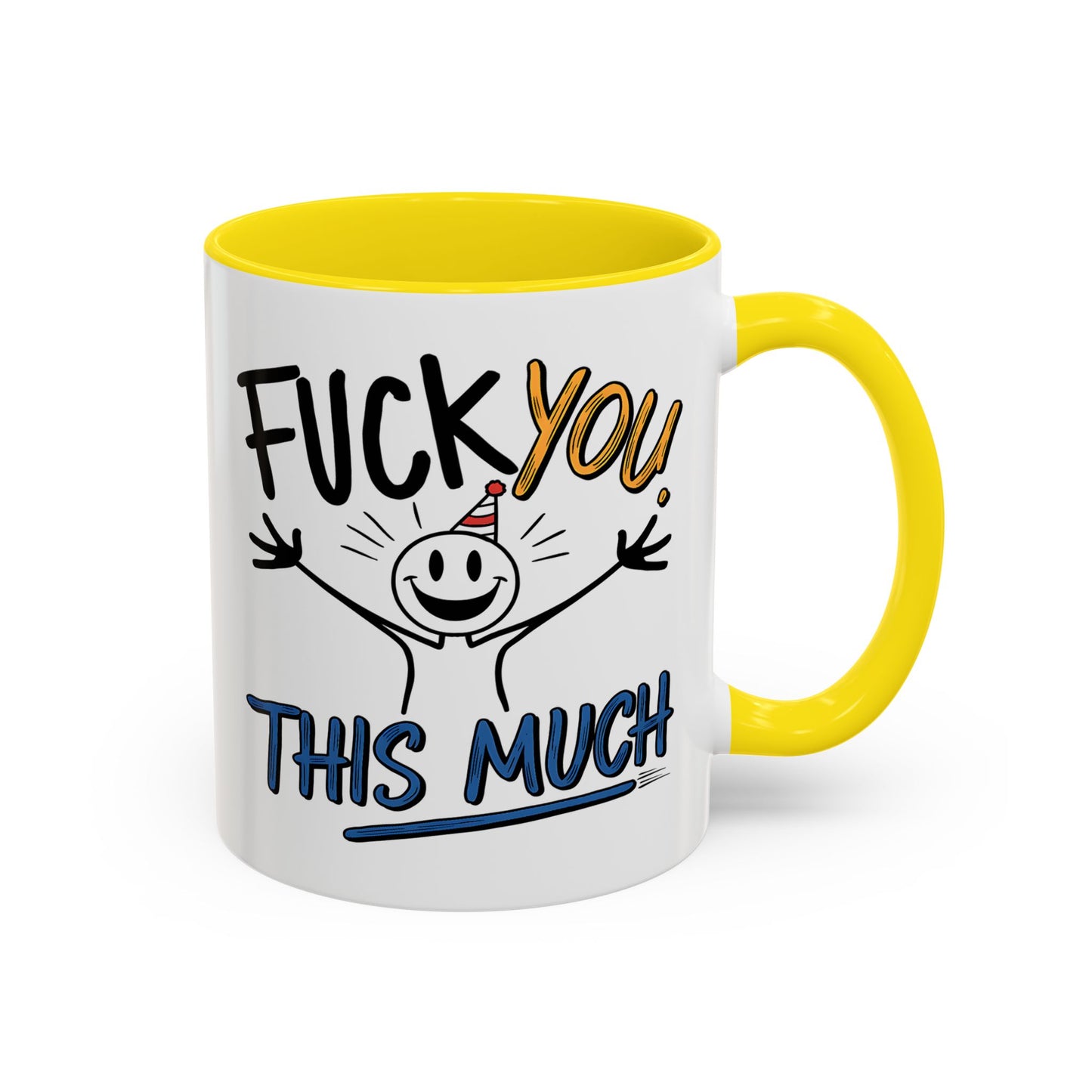 Adult Mug - Fuck you This Much