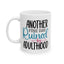 Humor Mug - Another Fine Day Ruined