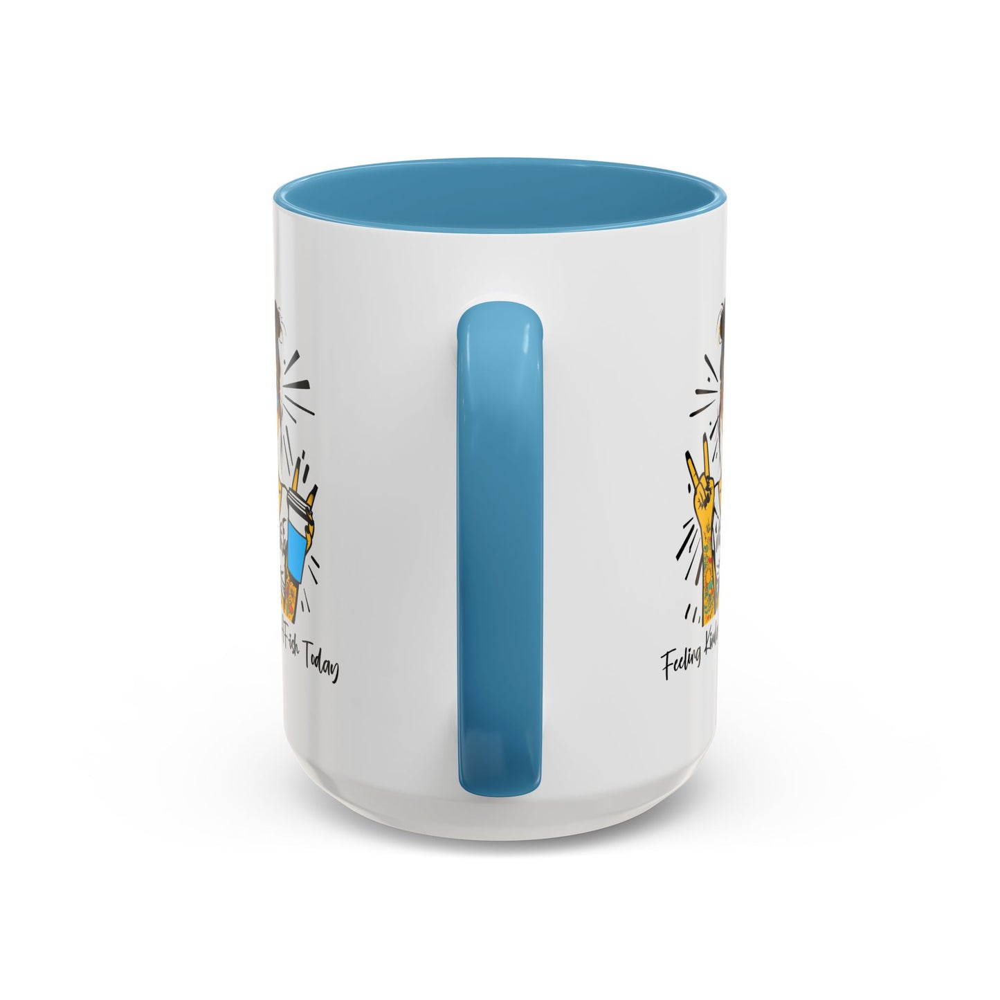 Humor Mug - Feeling Kinda IDGAF-ish Today