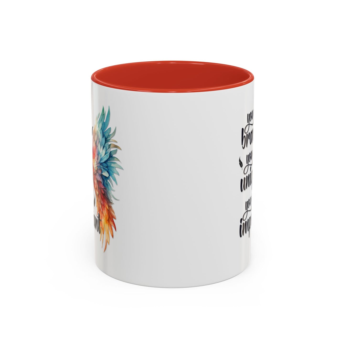 Motivation Mug - You Are Brave