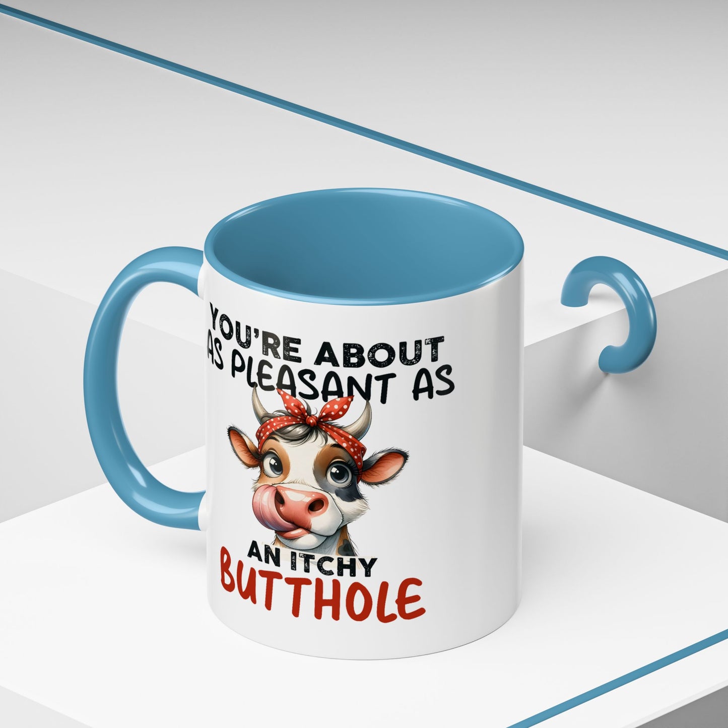 Humor Mug - You're About as Pleasant