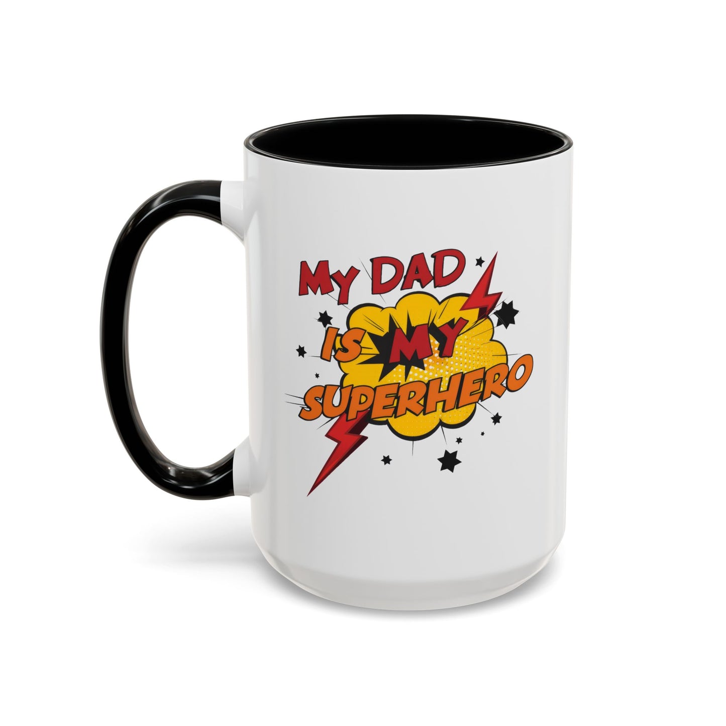 Father's Day Mug - My Dad Superhero